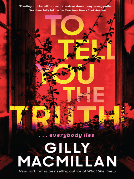 Title details for To Tell You the Truth by Gilly Macmillan - Wait list